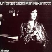 中本マリ「UNFORGETTABLE!」|THREEBLIND MICE