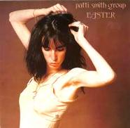 パティ・スミス・グループ「EASTER」|ARISTA