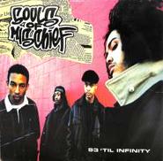 ソウルズ・オブ・ミスチーフ「93’TIL INFINITY」|JIVE