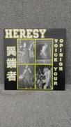 HERESR/VOICE YOUR OPINION 異端者|DOGMA RECORDS