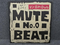 MUTE BEAT/NO.0 VIRGIN DUB|RESPECT RECORDS