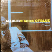 MADLIB/MADLIB SHADES OF BLUE|BLUE NOTE