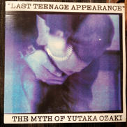 LAST TEENAGE APPEARANCE/尾崎豊|CBS/SONY