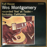 WES MONTGOMERY/FULL HOUSE|RIVERSIDE RECORDS