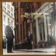 BILL CHARLAP TRIO/STREET OF DR|BLUE NOTE