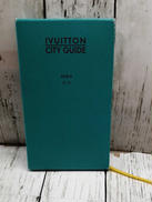 CITY GUIDE|LOUIS VUITTON
