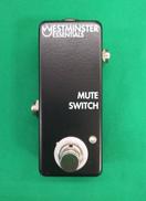 ミュートスイッチ|WESTMINSTER EFFECTS