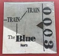 THE BLUE HEARTS - TRAIN-TRAIN|MELDAC