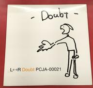 L-R DOUBT|PONY CANYON