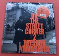 山下達郎 / ON THE STREET CORNER 2|ワーナーインディーズネットワーク