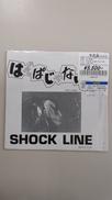 SHOCK LINE/はんぱじゃないわ!|TOKIO JUNK RECORD