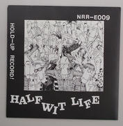 OUTO/HALF WIT LIFE|HOLD-UP RECORD