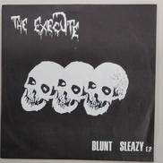 THE EXECUTE/BLUNT SLEAZY E.P.|SPOOK RECORDS