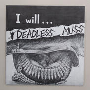 DEADLESS MUSS/I WILL...|D.I.S RECORDS