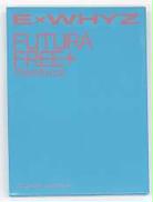 TOUR 2024 Futura Free+’Reinfor|ユニバーサルミュージック