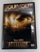 SOUL’D OUT/ツアー2008 ATTITUDE|SME RECORDS