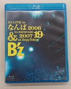 B’Z LIVE IN なんば 2006&B’Z SHOWC|B’Z