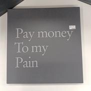 PAY MONEY TO MY PAIN CD|VAP