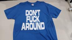 DON'T FUCK AROUND TEE|SUPREME