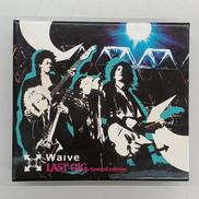WAIVE/LAST GIG.LIMITED EDITION|DANGER CRUE ENTERTAINMENT